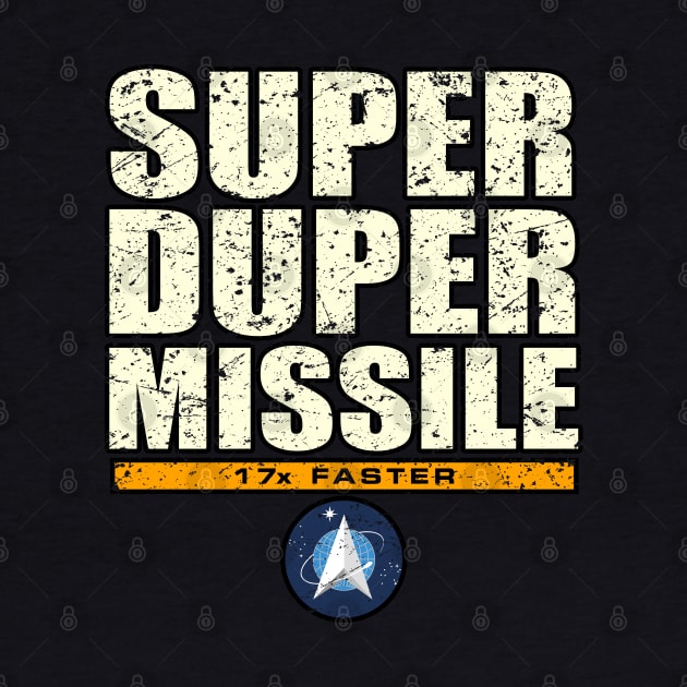 Super Duper Missile 17x Faster Phrase by pbdotman